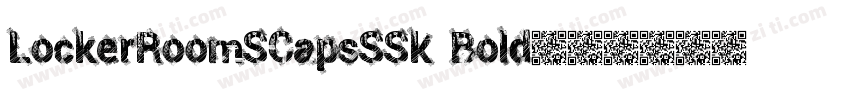 LockerRoomSCapsSSK Bold字体转换